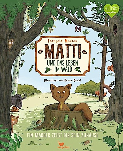 Matti und das Leben im Wald - Ein Marder zeigt dir sein Zuhause