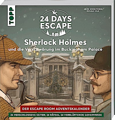 24 DAYS ESCAPE - Der Escape Room Adventskalender: Sherlock Holmes und die Verschwörung im Buckingham Palace