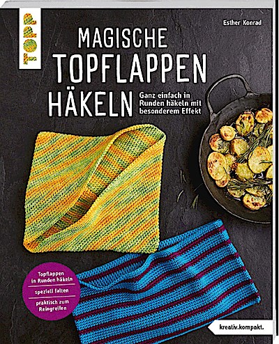 Magische Topflappen häkeln (kreativ.kompakt.)