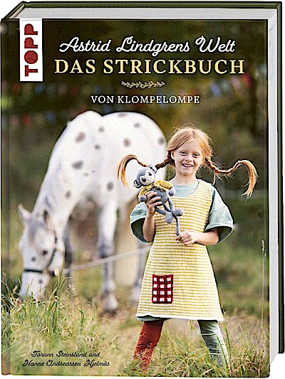Astrid Lindgrens Welt - Das Strickbuch