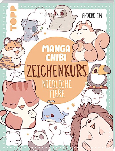 Manga Chibi - Zeichenkurs Niedliche Tiere