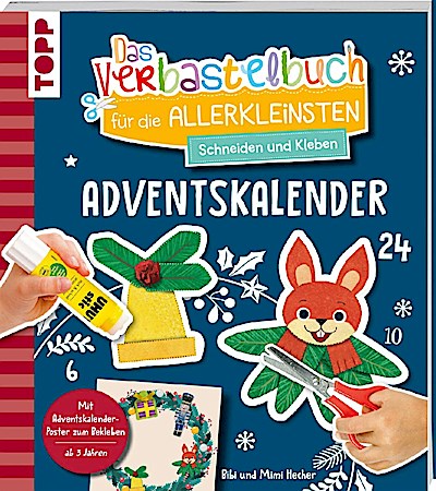 Das Adventskalender-Verbastelbuch für die Allerkleinsten. Schneiden und Kleben. Türkranz