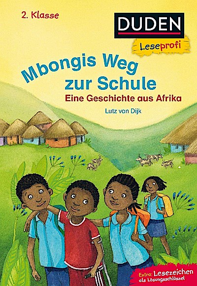 Leseprofi - Mbongis Weg zur Schule. Eine Geschichte aus Afrika, 2. Klasse