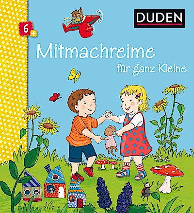 Duden 6+: Mitmachreime für ganz Kleine