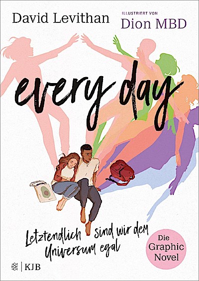 Every Day. Letztendlich sind wir dem Universum egal. Die Graphic Novel