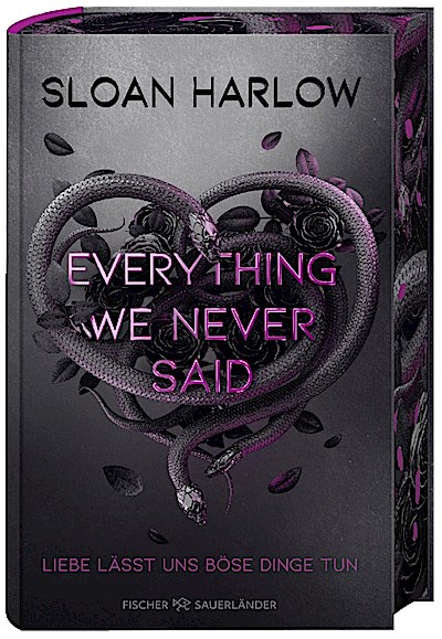 Everything We Never Said - Liebe lässt uns böse Dinge tun