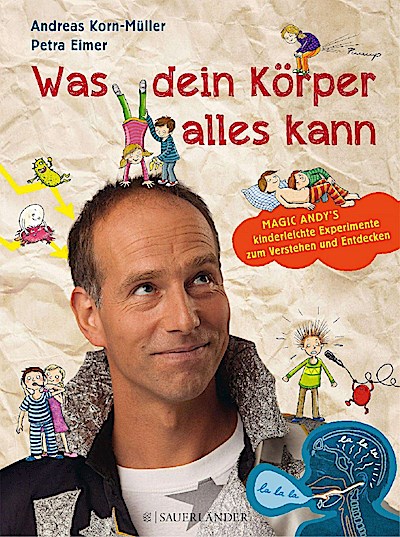 Was dein Körper alles kann