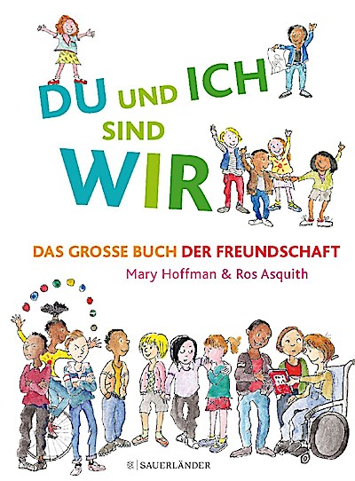 DU und ICH sind WIR. Das große Buch der Freundschaft