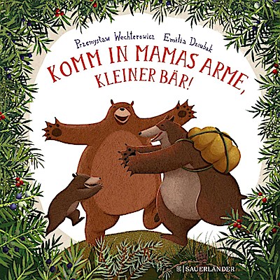 Komm in Mamas Arme, kleiner Bär