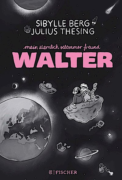 Mein ziemlich seltsamer Freund Walter