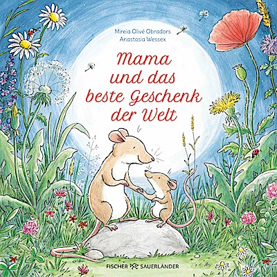 Mama und das beste Geschenk der Welt
