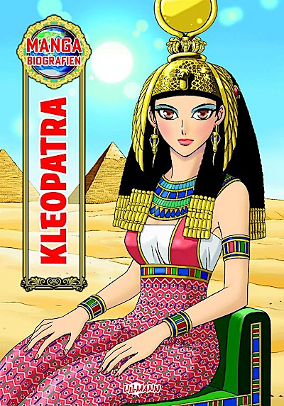 MANGA-Biografien - Kleopatra