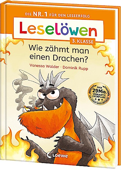 Leselöwen 3. Klasse - Wie zähmt man einen Drachen?