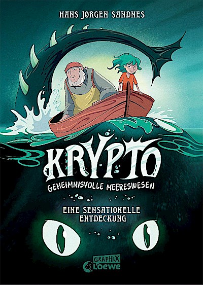 Krypto - Geheimnisvolle Meereswesen (Band 1) - Eine sensationelle Entdeckung