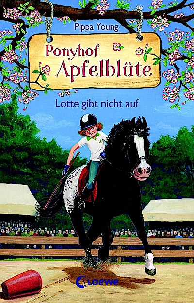 Ponyhof Apfelblüte (Band 23) - Lotte gibt nicht auf