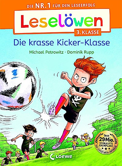 Leselöwen 3. Klasse - Die krasse Kicker-Klasse