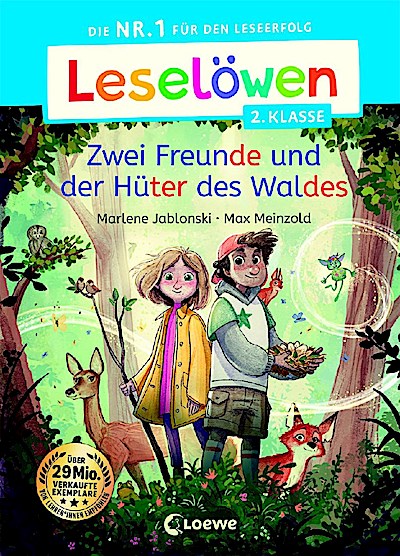 Leselöwen 2. Klasse - Zwei Freunde und der Hüter des Waldes