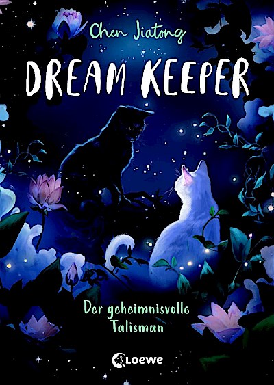 Dream Keeper (Band 3) - Der geheimnisvolle Talisman