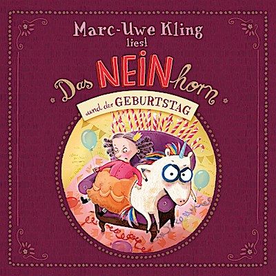 Das NEINhorn und der Geburtstag