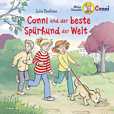 Conni und der beste Spürhund der Welt (Meine Freundin Conni - ab 6)