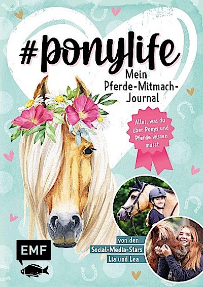 # ponylife - Mein Pferde-Mitmach-Journal von den Social-Media-Stars Lia und Lea