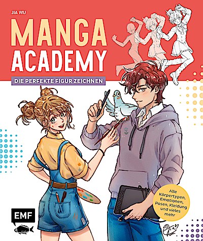 Manga-Academy - Die perfekte Figur zeichnen