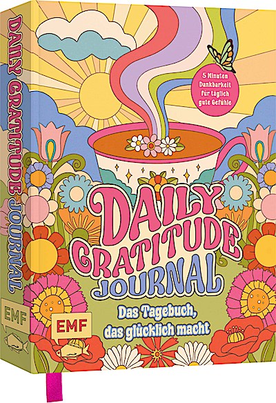 Daily Gratitude Journal - Das farbenfrohe Dankbarkeits-Tagebuch, das einfach glücklich macht