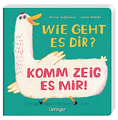 Wie geht es dir? Komm zeig es mir!