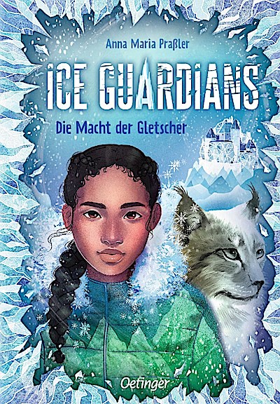 Ice Guardians 1. Die Macht der Gletscher