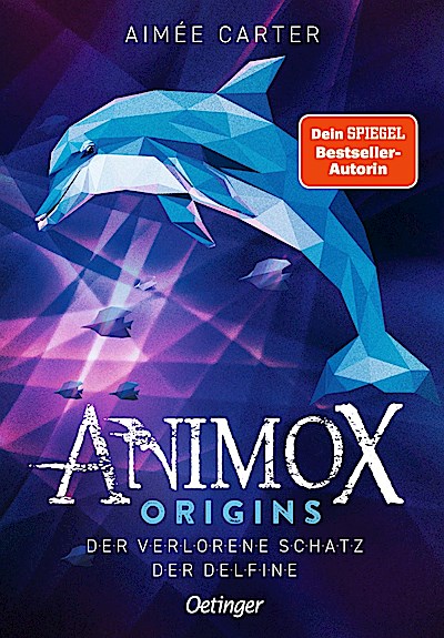 Animox Origins 1. Der verlorene Schatz der Delfine