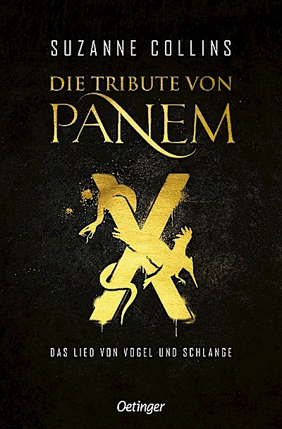 Die Tribute von Panem X. Das Lied von Vogel und Schlange