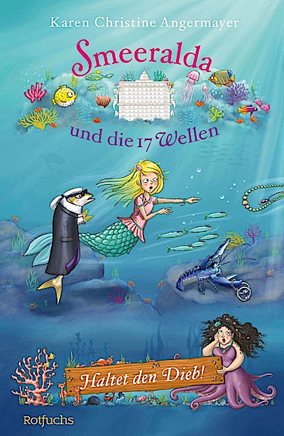 Smeeralda und die 17 Wellen: Haltet den Dieb!