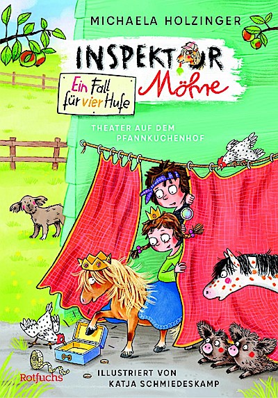 Inspektor Möhre - Ein Fall für vier Hufe: Theater auf dem Pfannkuchenhof