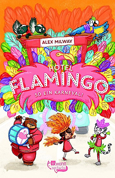 Hotel Flamingo: So ein Karneval!