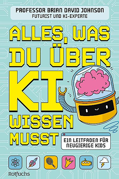 Alles, was du über KI wissen musst