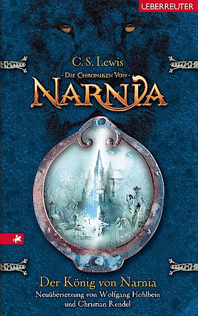 Die Chroniken von Narnia 02. Der König von Narnia