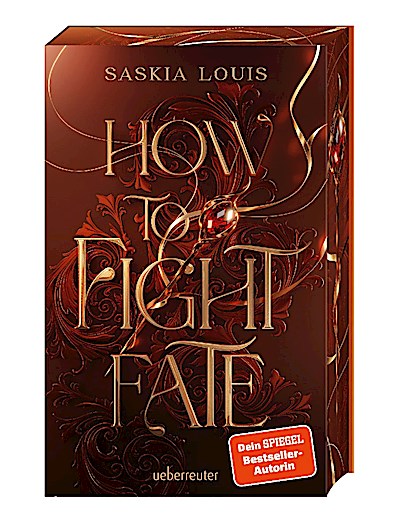 How to Fight Fate: Ist es wahre Liebe, wenn das Schicksal den Seelenpartner vorherbestimmt? Enemies-to-Lovers-Romantasy Young Adult Buch ab 14 Jahren mit Farbschnitt nur in der 1. Auflage (Fate Dilogie, Bd. 1)