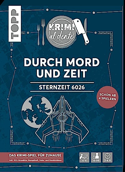 Krimi al dente: Sternzeit 6026 - Durch Mord und Zeit