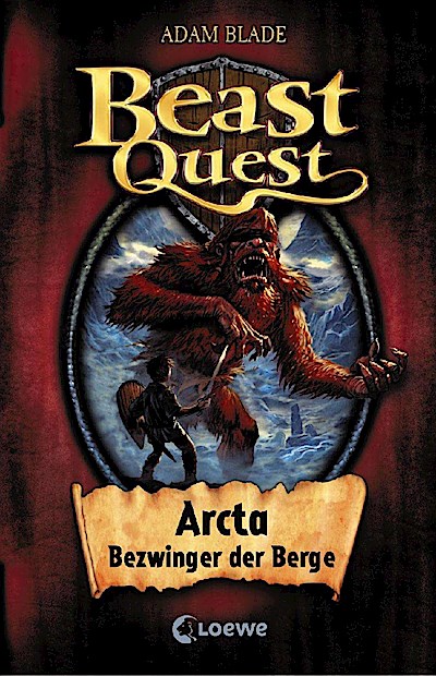 Beast Quest 03. Arcta, Bezwinger der Berge