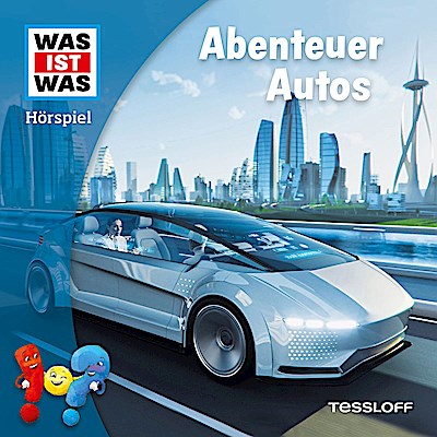 WAS IST WAS Hörspiel. Abenteuer Autos