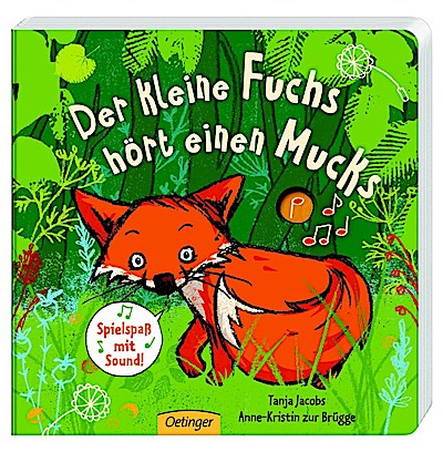 Der kleine Fuchs hört einen Mucks