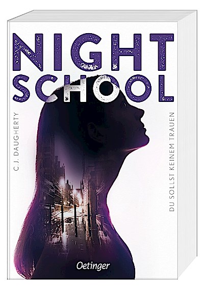 Night School 1. Du sollst keinem trauen