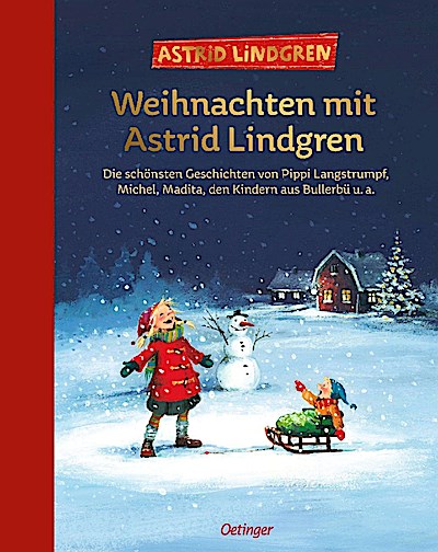 Weihnachten mit Astrid Lindgren