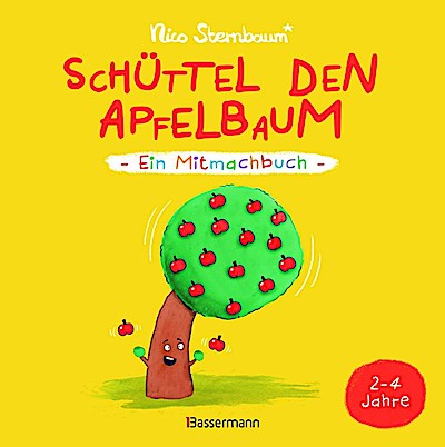 Schüttel den Apfelbaum - Ein Mitmachbuch. Für Kinder von 2 bis 4 Jahren