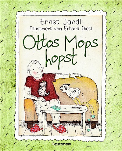 Ottos Mops hopst - Absurd komische Gedichte vom Meister des Sprachwitzes. Für Kinder ab 5 Jahren