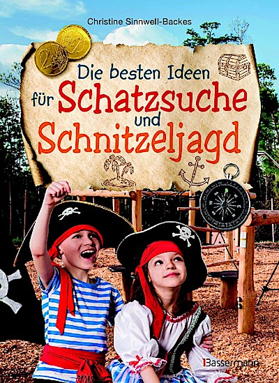 Tolle Ideen für Schatzsuche und Schnitzeljagd rund um Weltraum, Elfen, Piraten, Sport uvm.