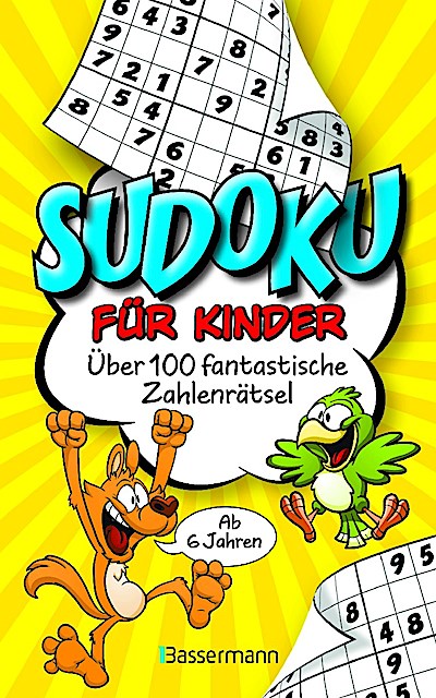 Sudoku für Kinder. Ab 6 Jahren