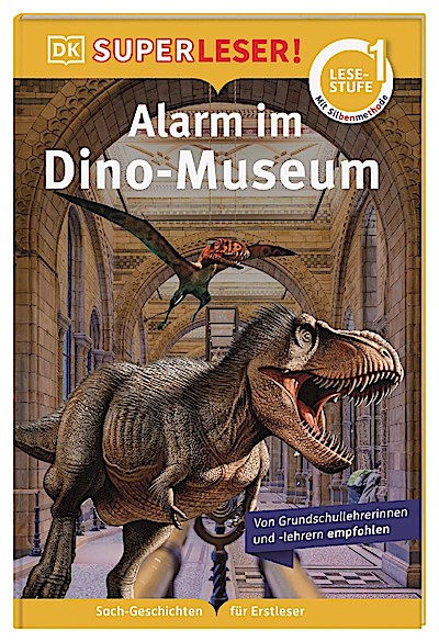 SUPERLESER! Alarm im Dino-Museum