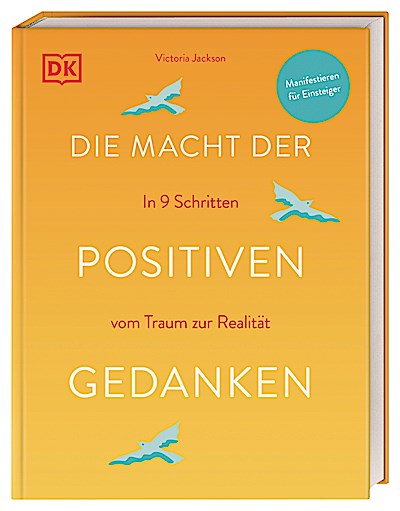 Die Macht der positiven Gedanken