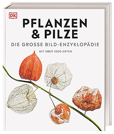 DK Bibliothek. Pflanzen & Pilze